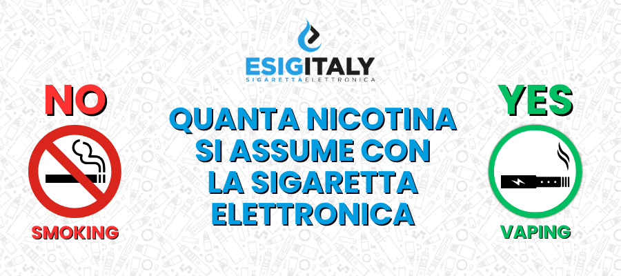 Quanta nicotina si assume con la sigaretta elettronica?